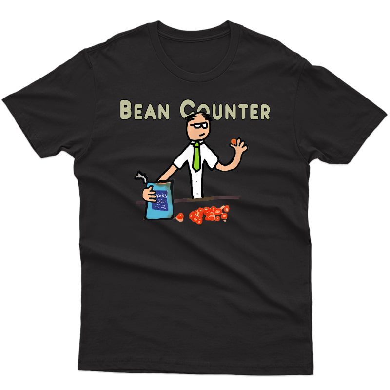 Accountant Bean Counter T-shirt