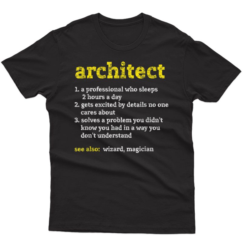 Architect Definition Student Gift For Architects T-shirt