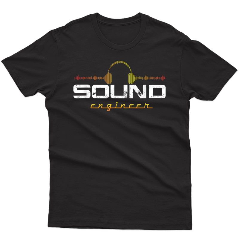 Audio Engineer Music Production Sound Engineer Disc Jockey T-shirt