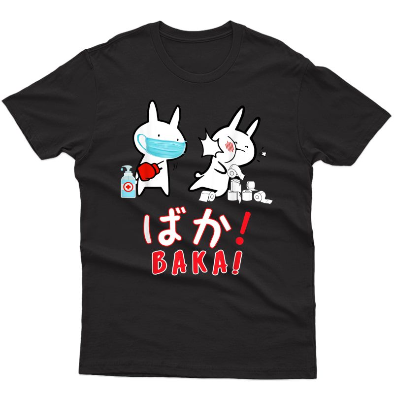 Baka! Idiot! Funny Japanese Anime Shirt For Tee T-shirt