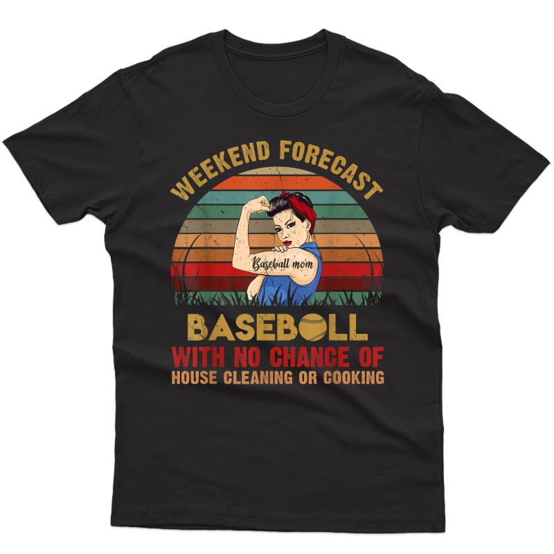 Baseball Mom Weekend Forecast Baseball Shirt Gift Womems