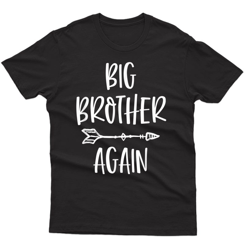 Big Brother Again Boy Pregnancy Announcet T-shirt T-shirt