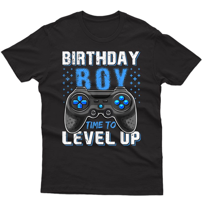 Birthday Boy Time To Level Up Video Game Birthday Gamer Gift T-shirt