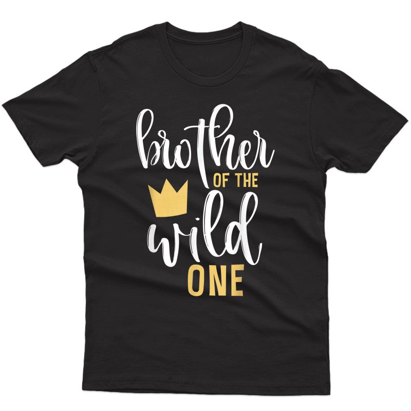 Brother Of The Wild One Shirt 1st Birthday First Thing Tee