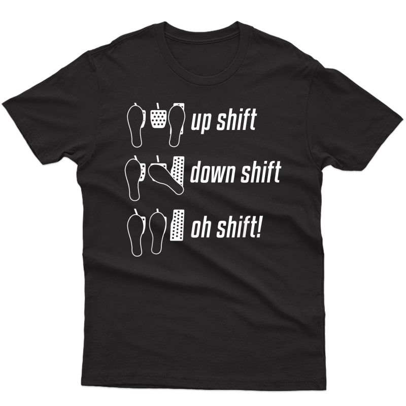 Car Enthusiast & Mechanic T-shirt - Oh Shift Stickshift