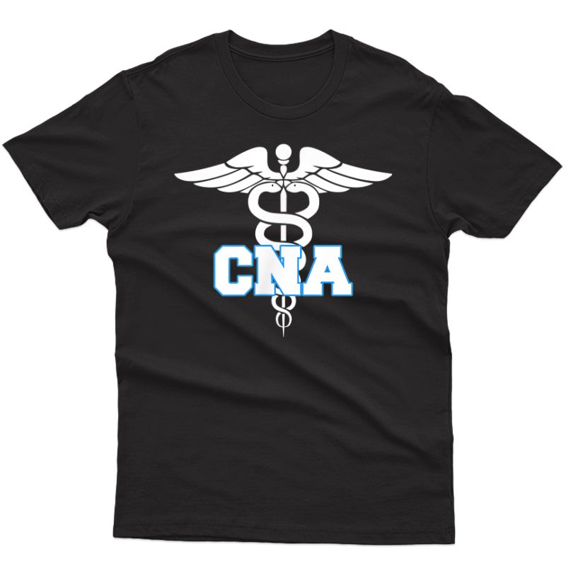 Cna Caduceus Medical Symbol Nurse Gifts T-shirt