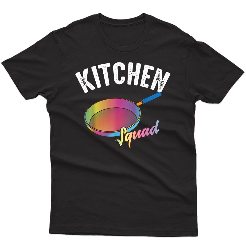 Cool Kitchen Squad | Funny Pansexual Color Pan Cuisine Gift T-shirt
