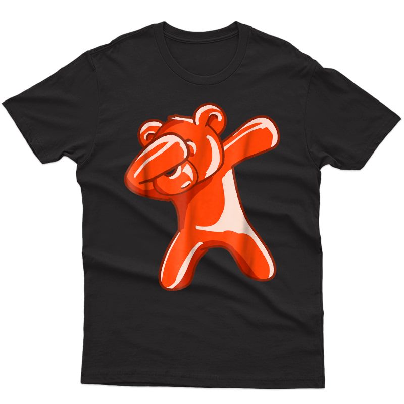 Dabbing Bear Gummy Candy Dance Dab Funny Sweet Lover T-shirt