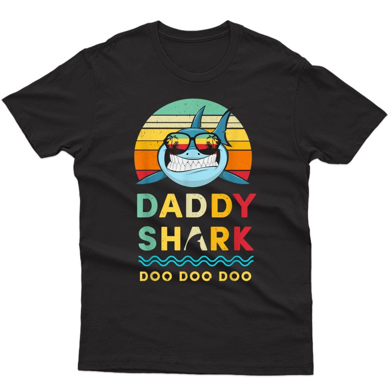 Daddy Shark Shirt Doo Doo Doo Fathers Day Gift T-shirt