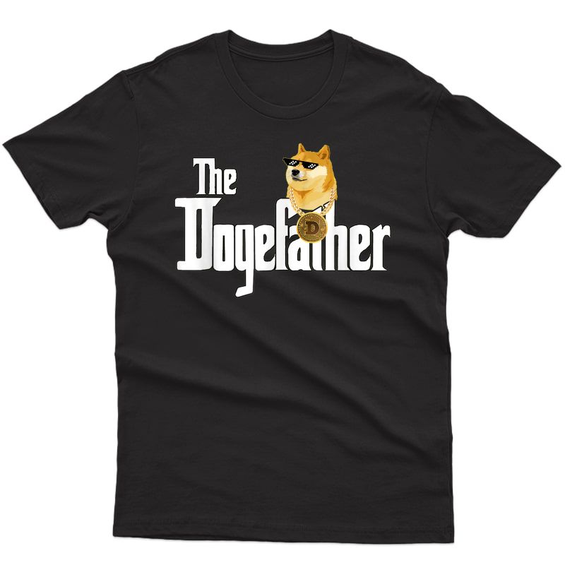 Dogecoin The Dogefather Funny Doge Cryptocurrency Meme T-shirt