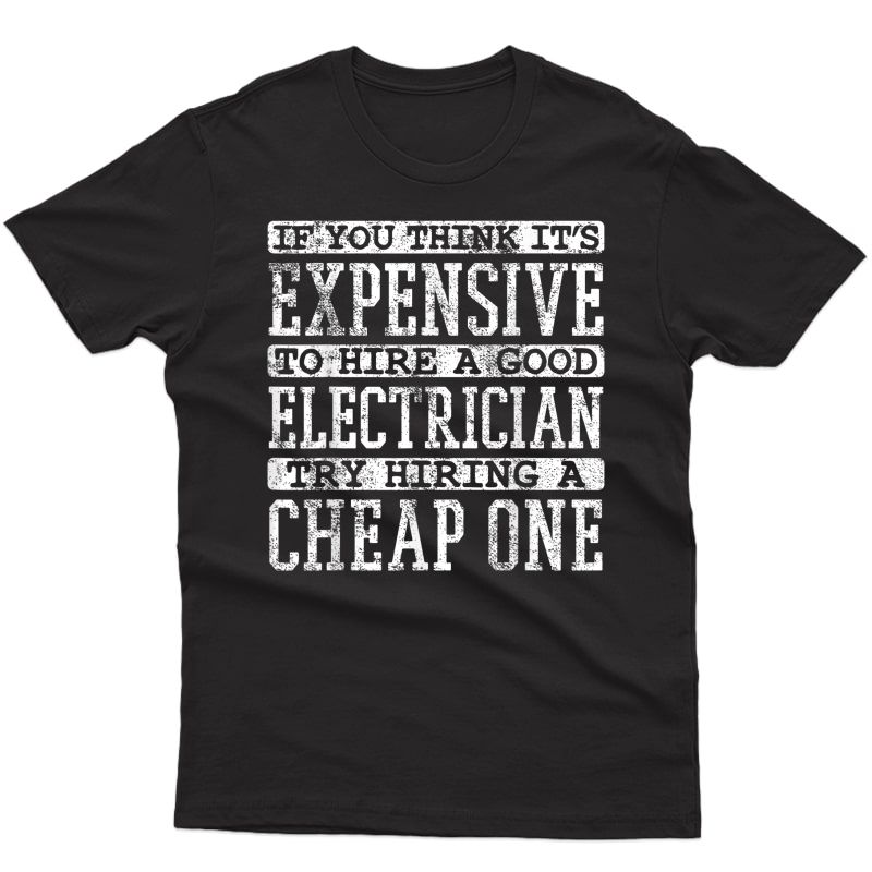 Electrician Electrical Engineer T-shirt