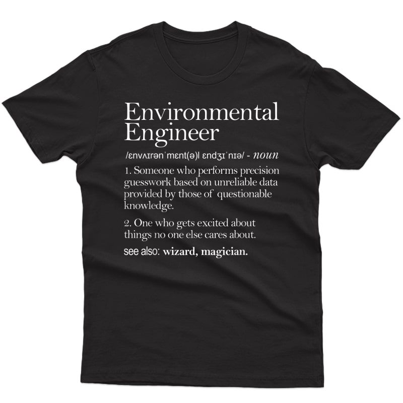 Environtal Engineer Definition Apparel, Environt T-shirt