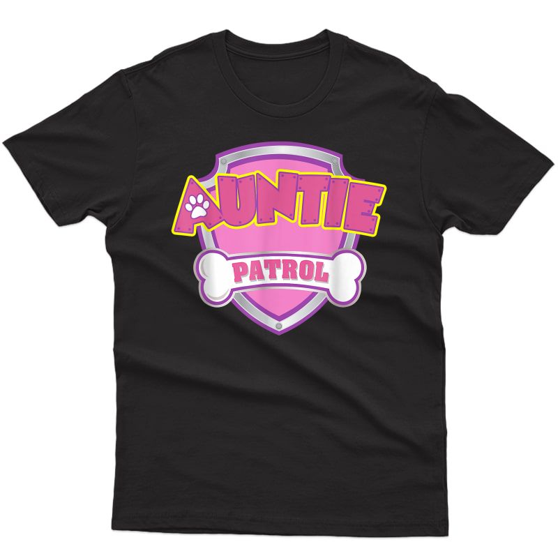 Funny Auntie Patrol - Dog Mom, Dad For T-shirt