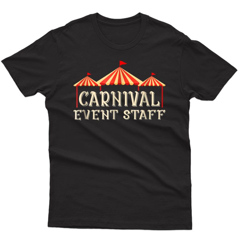Funny Carnival Event Staff T-shirt Amuset Park T-shirt