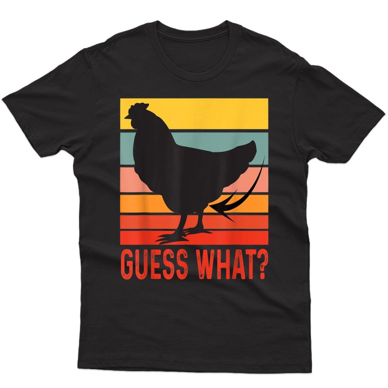 Funny Chicken Butt, Guess What? Retro Vintage Chicken Thigh T-shirt