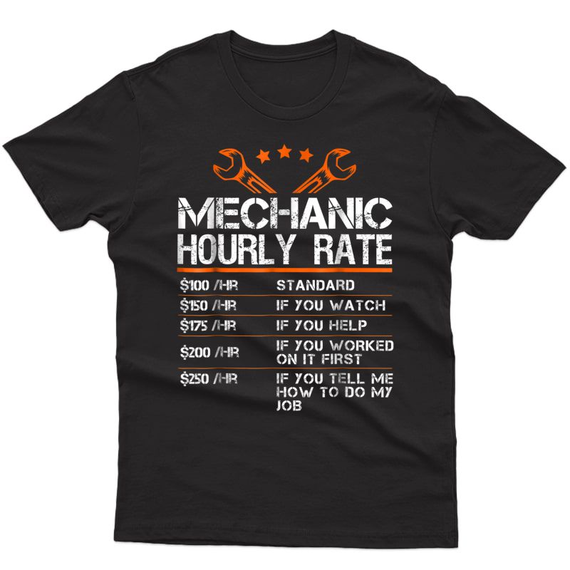 Funny Mechanic Hourly Rate Gift Shirt Labor Rates T-shirt