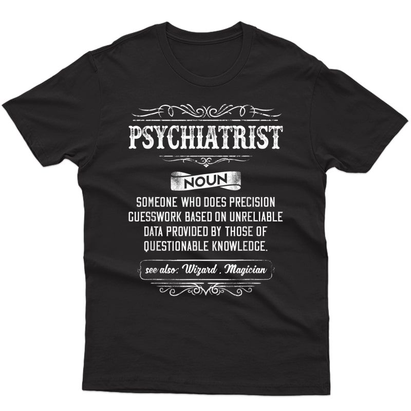 Funny Psychiatrist Definition T-shirt
