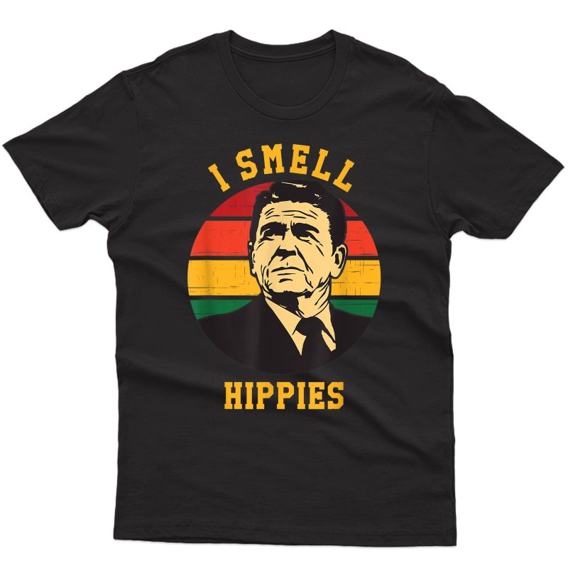 Funny Ronald Reagan I Smell Hippies Political Humor Gift T-shirt