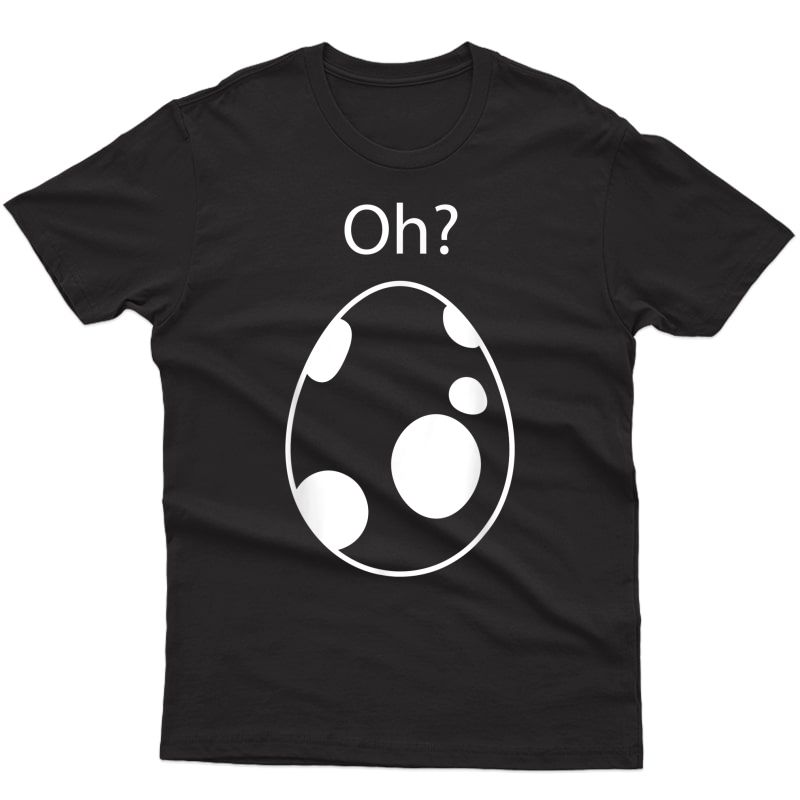 Hatching Egg Oh? Gamer T-shirt