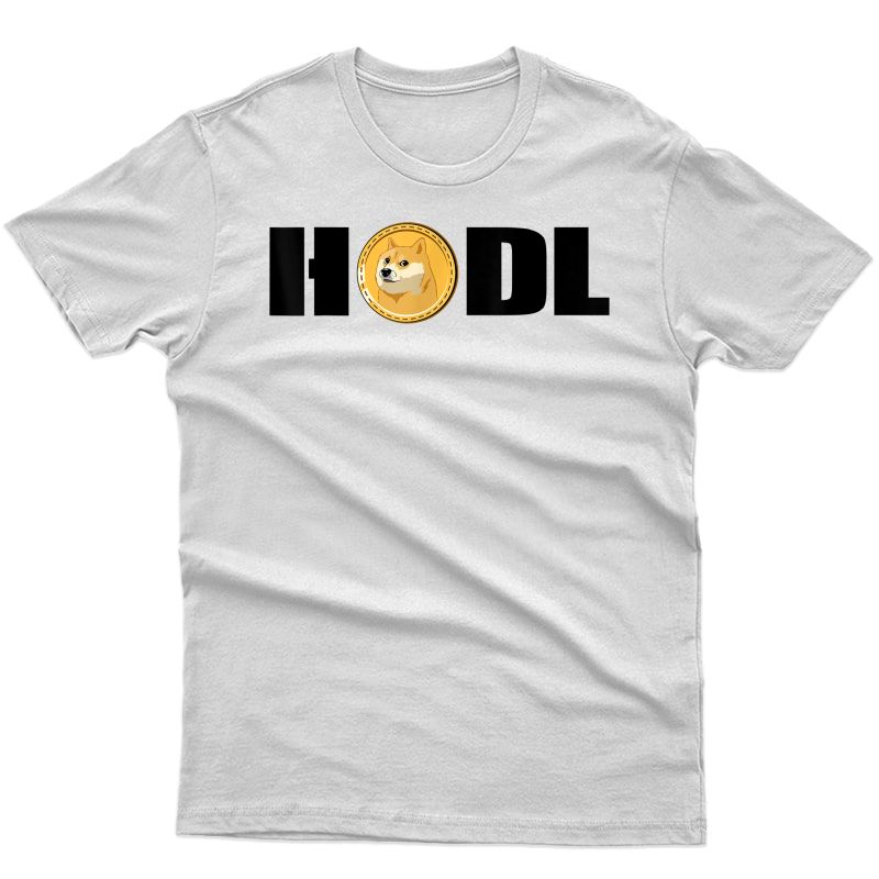Hodl Dogecoin To The Moon Funny Crypto Cryptocurrency T-shirt