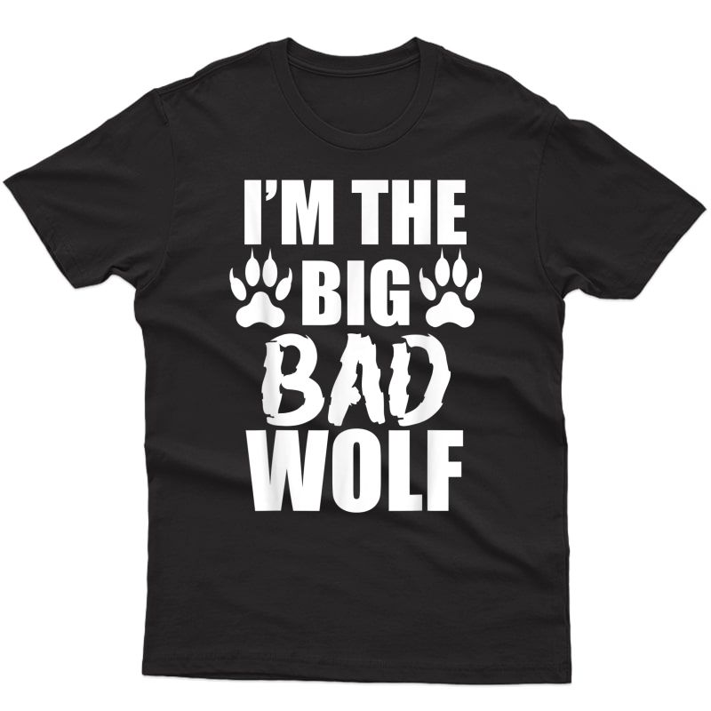 I'm The Big Bad Wolf Paw Prints Shirt Easy Halloween Costume