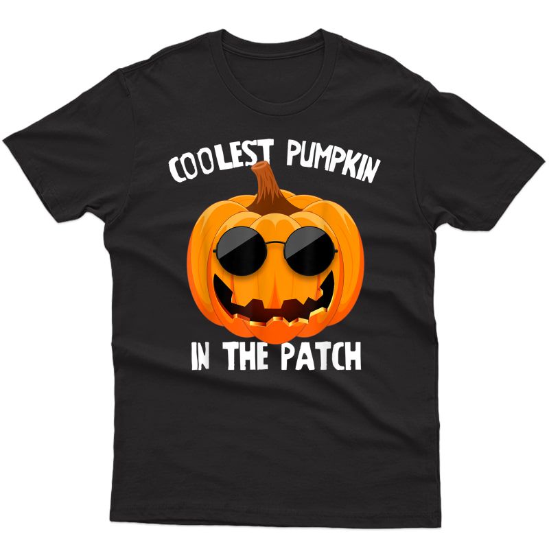  Coolest Pumpkin In The Patch Halloween Girls Gift T-shirt