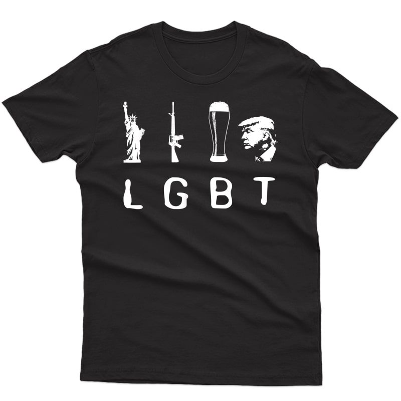 Liberty Guns Beer Trump T-shirt Lgbt Gift Shirt
