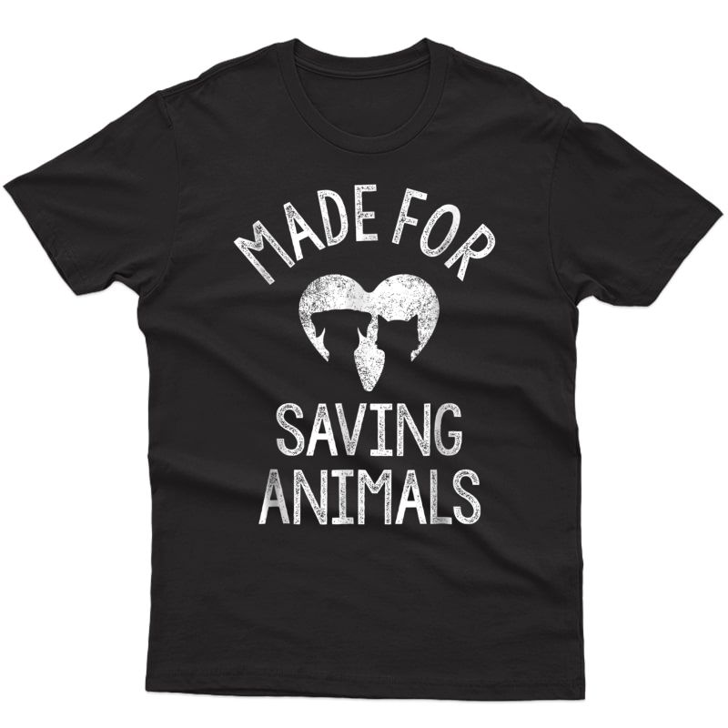 Made For Saving Animals Shirt Vet Funny Veterinarian Gifts