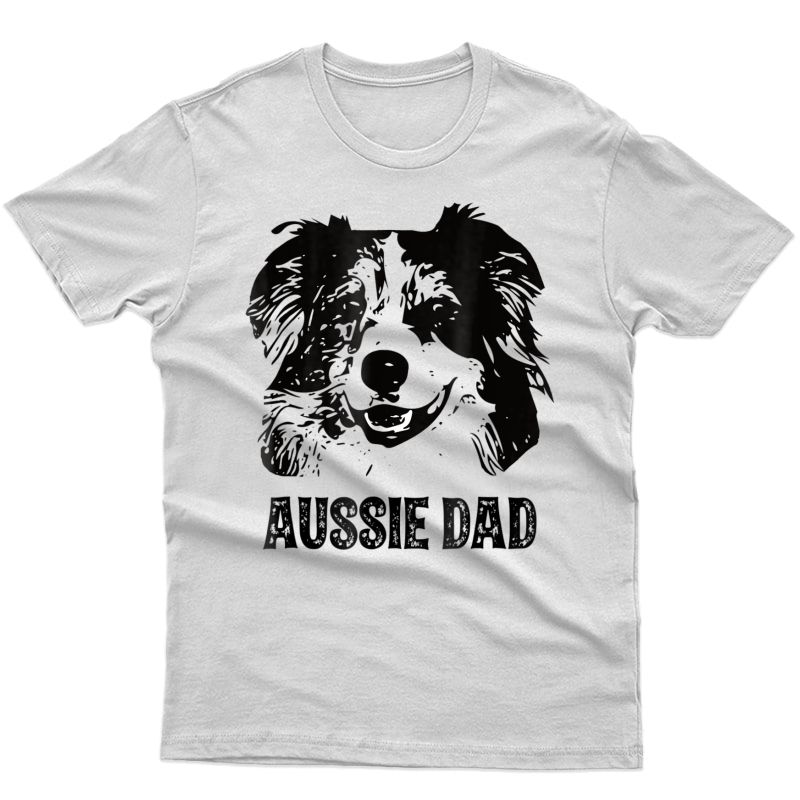 S Aussie Dad Shirt - Australian Shepherd Dog Dad T-shirt