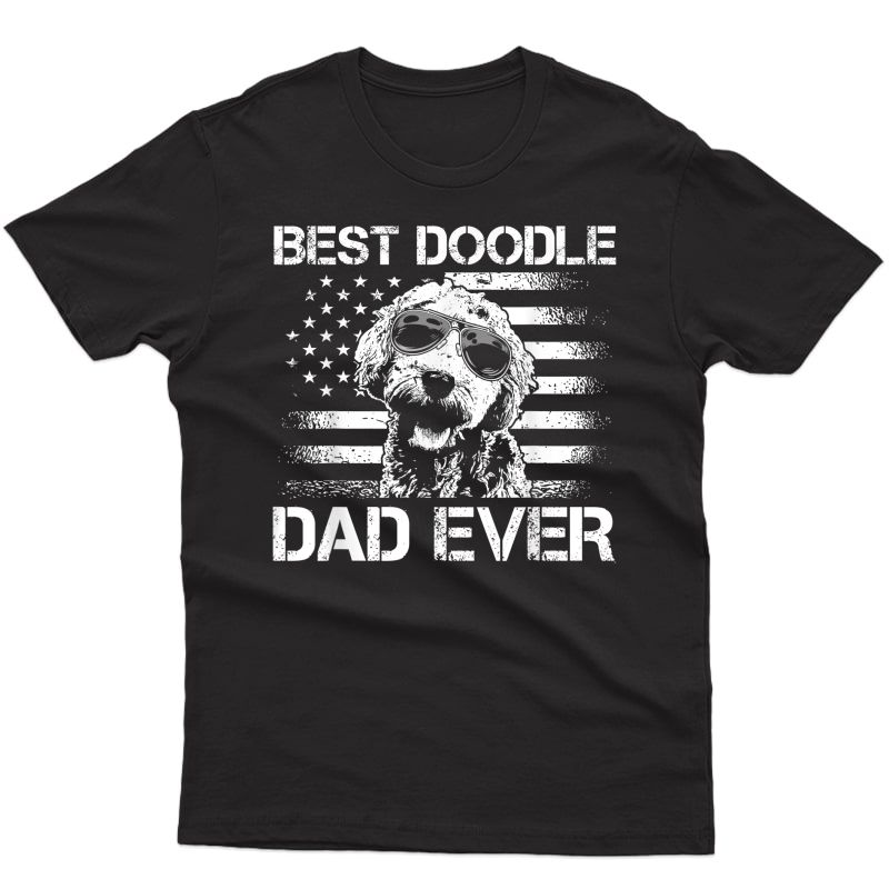 S Best Doodle Dad Ever Tshirt Goldendoodle Merican Flag Gift T-shirt
