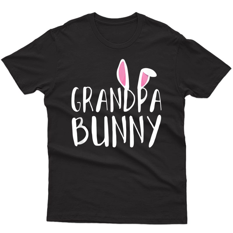 S Easter Grandpa Bunny Shirt For Paps Family Matching Easter T-shirt