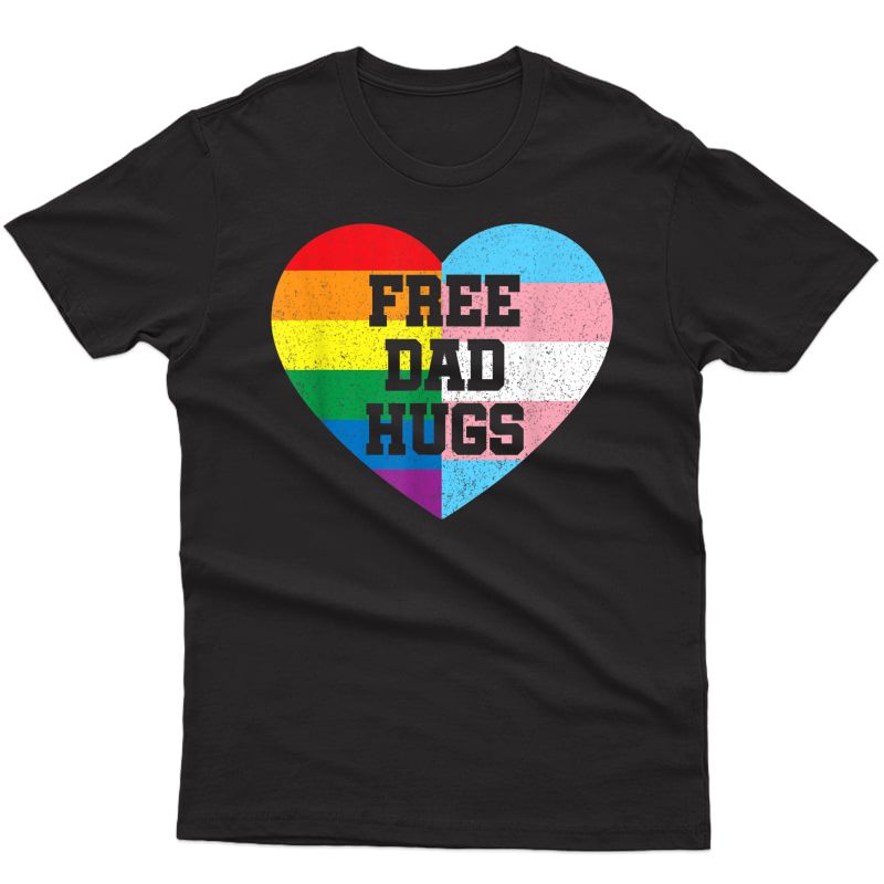 S Free Dad Hugs Pride Lgbt Rainbow Flag Family T-shirt
