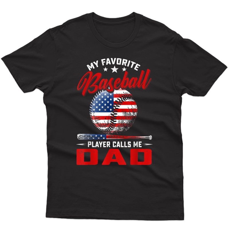 S My Favorite Baseball Player Calls Me Dad Shirt Softball