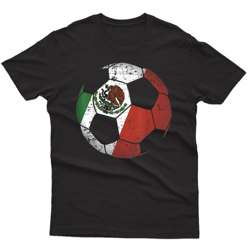 Mexico Soccer Ball Flag Shirt - Mexican Football Gift