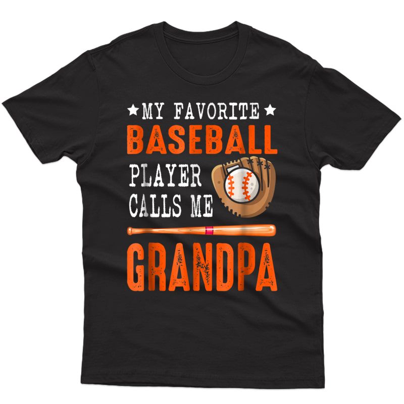 My Favorite Baseball Player Call Me Grandpa Funny Gift Shirt
