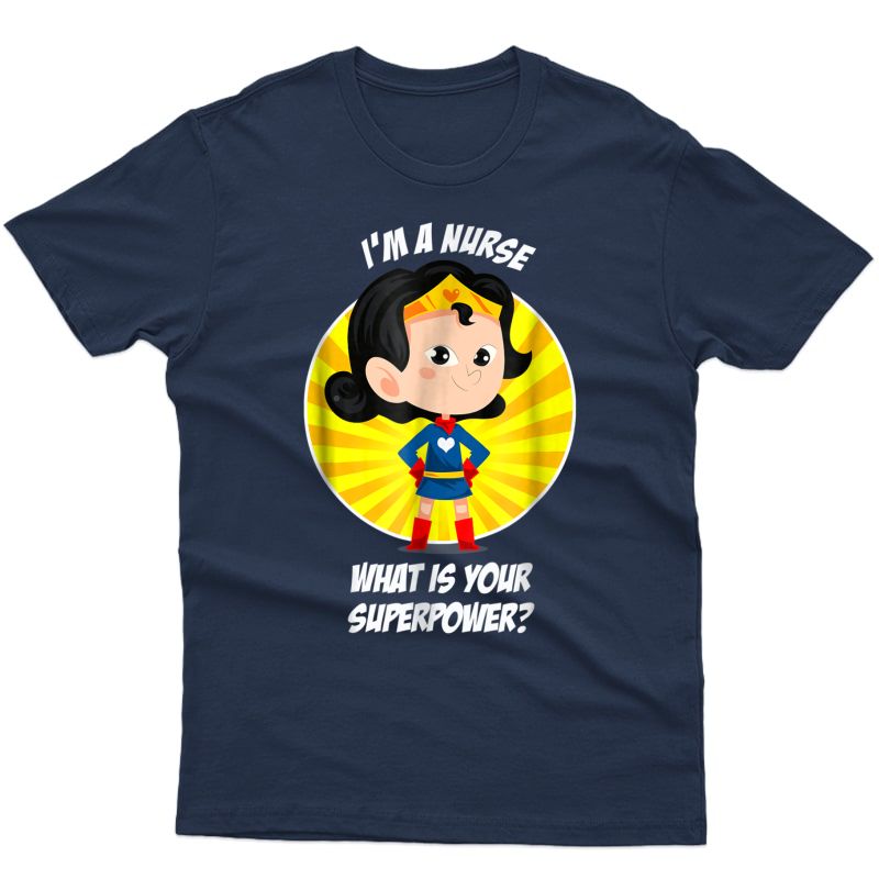 Nurse Superpower T-shirt