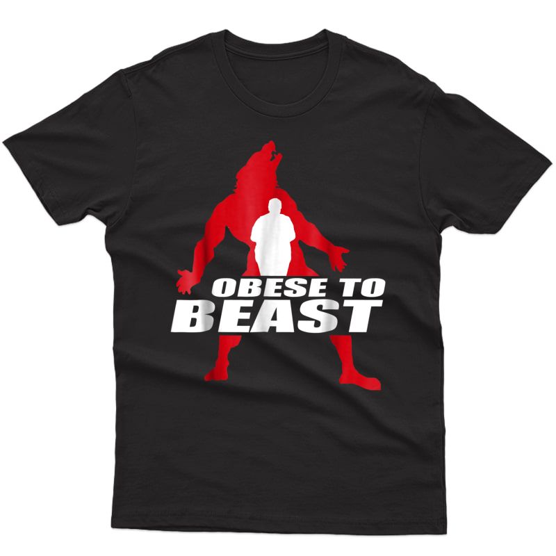 Obese To Beast Yoga Gift T-shirt