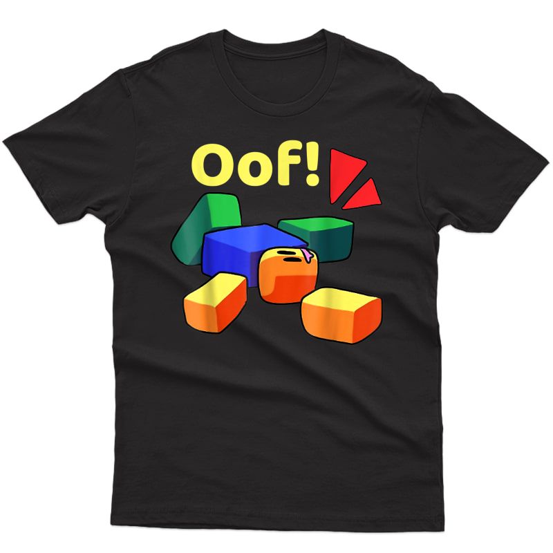 Oof! Funny Blox Noob Gamer Gifts For Gamers T Shirt T-shirt