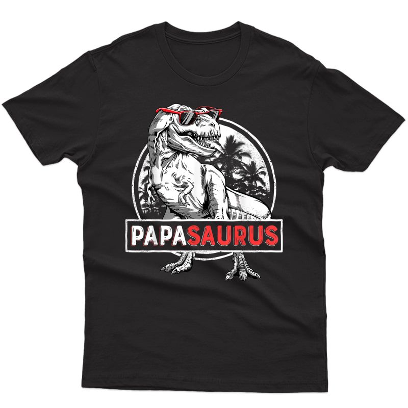 Papasaurus T Shirt T Rex Papa Saurus Dinosaur Dad Daddy