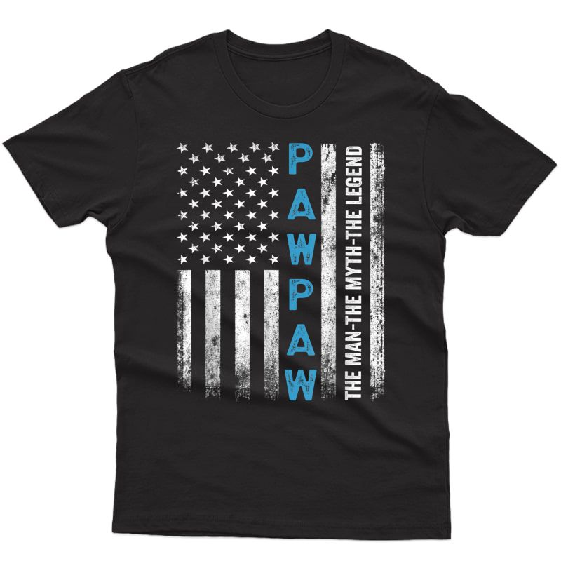 Pawpaw The Man The Myth The Legend Us Flag Father's Day T-shirt