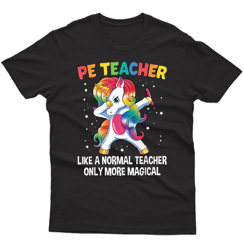 Pe Tea Dabbing Unicorn Funny Back To School Gift T-shirt