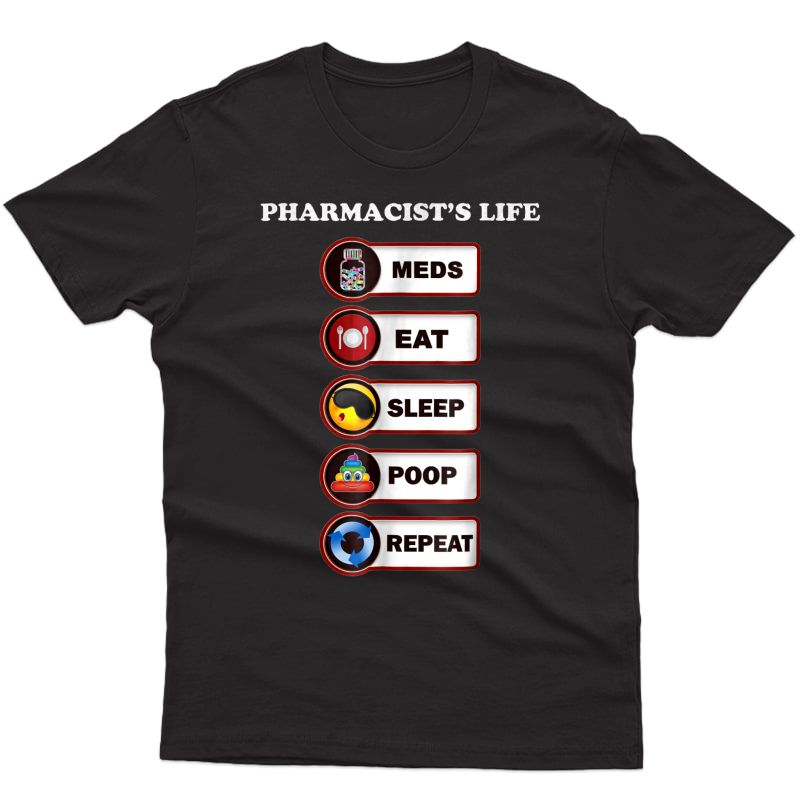Pharmacist Gift T-shirt Chemist Pharmacy, Eat Sleep Poop