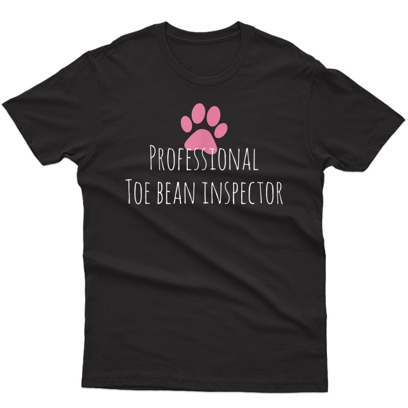 Professional Toe Bean Inspector - Veterinarian Dog Doctor T-shirt