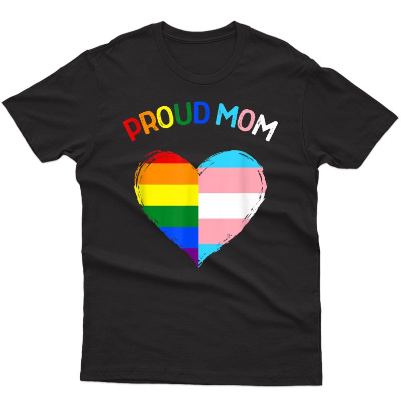 Proud Ally Lgbtq Transgender Proud Mom | Proud Trans Mom T-shirt