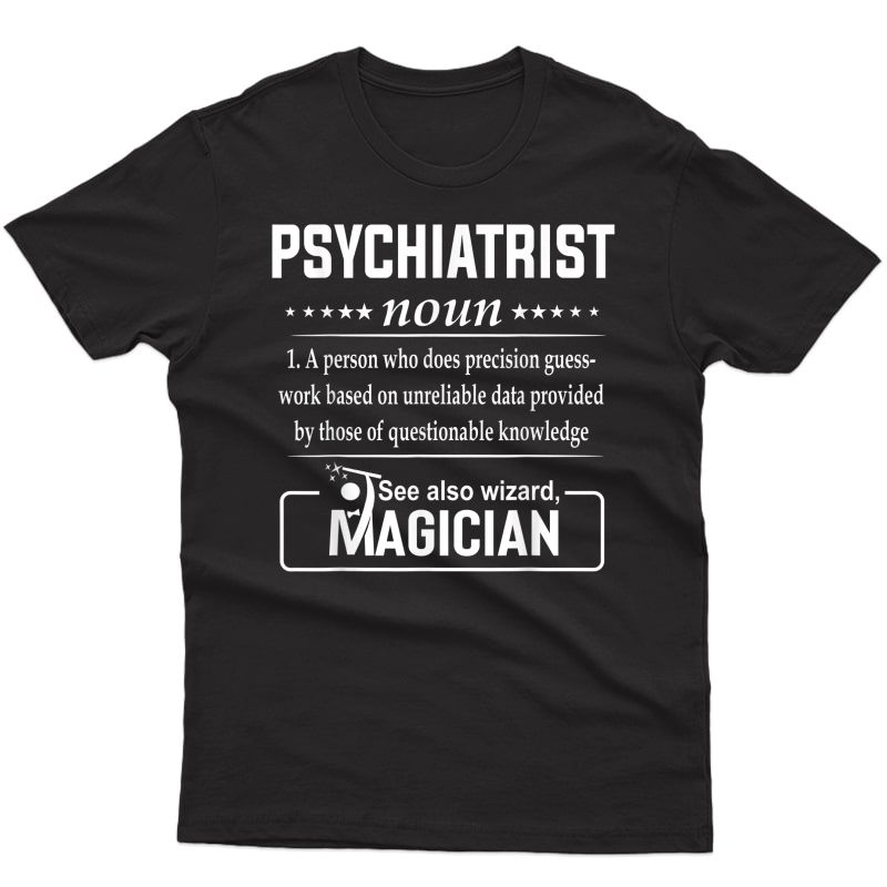 Psychiatrist Definition Funny Gift Job Titles T-shirt