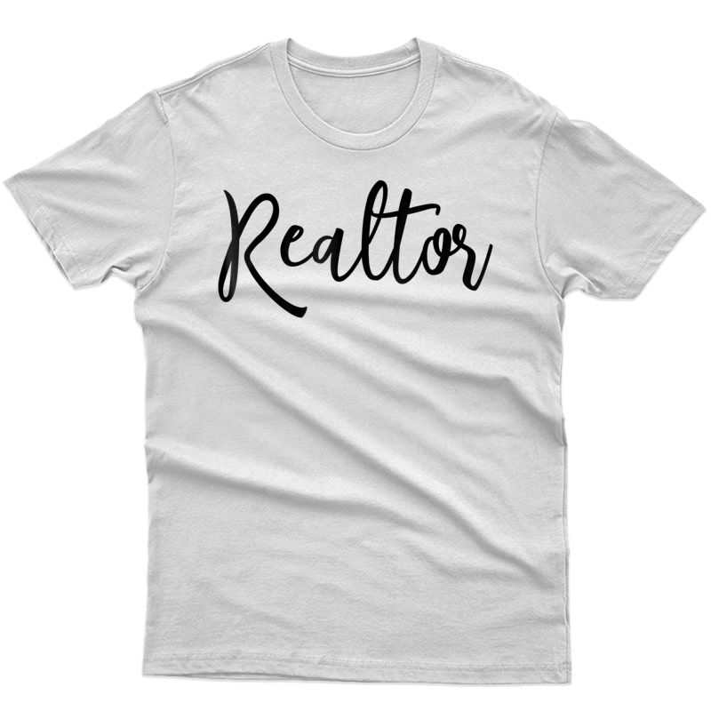 Real Estate Agent Gift Realtor Broker T-shirt For 