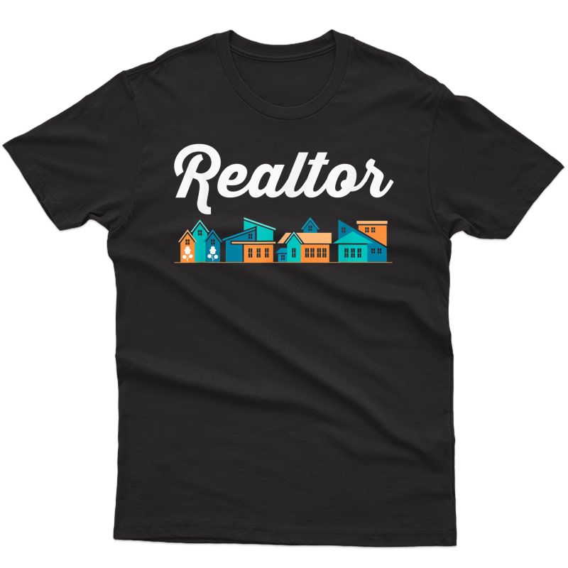 Realtor Funny Real Estate Property Agent House Seller Gift T-shirt
