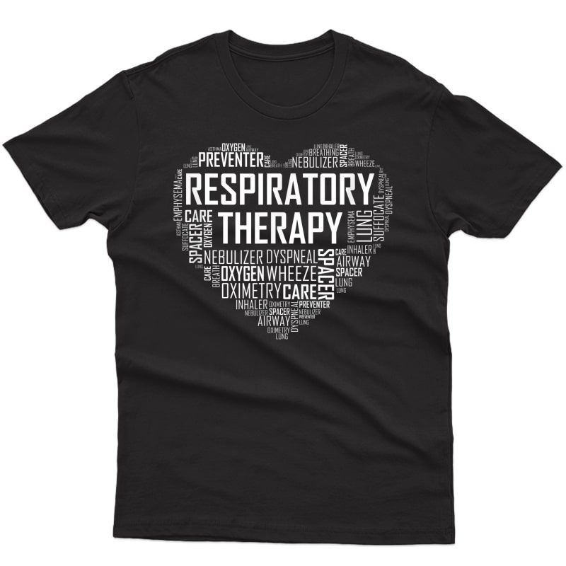 Respiratory Therapist Heart Gift Therapy Care Week T-shirt