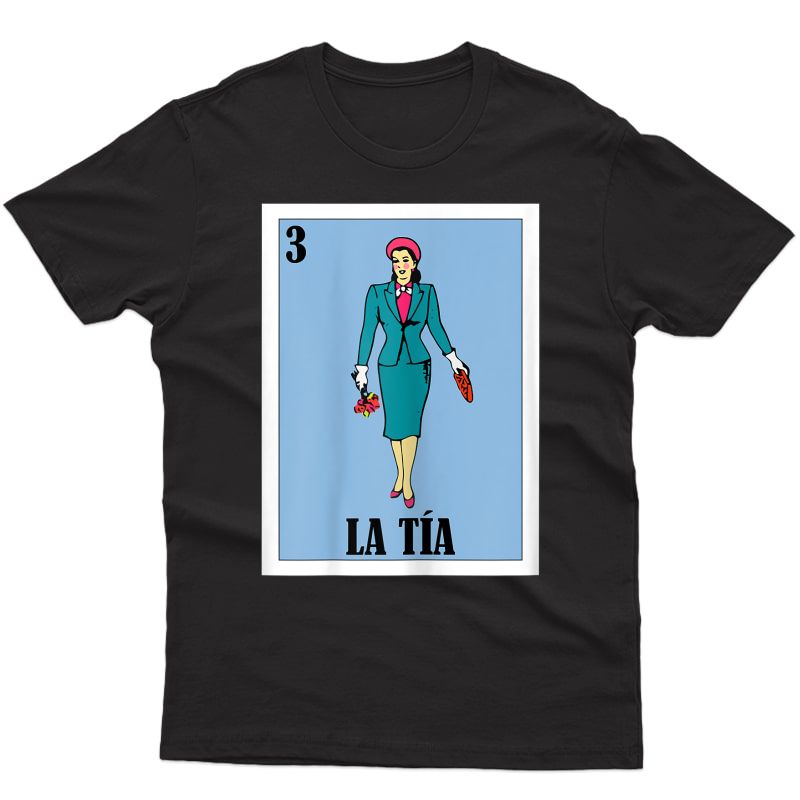 Spanish Aunt Lottery Gift - Mexican Bingo La Tia T-shirt