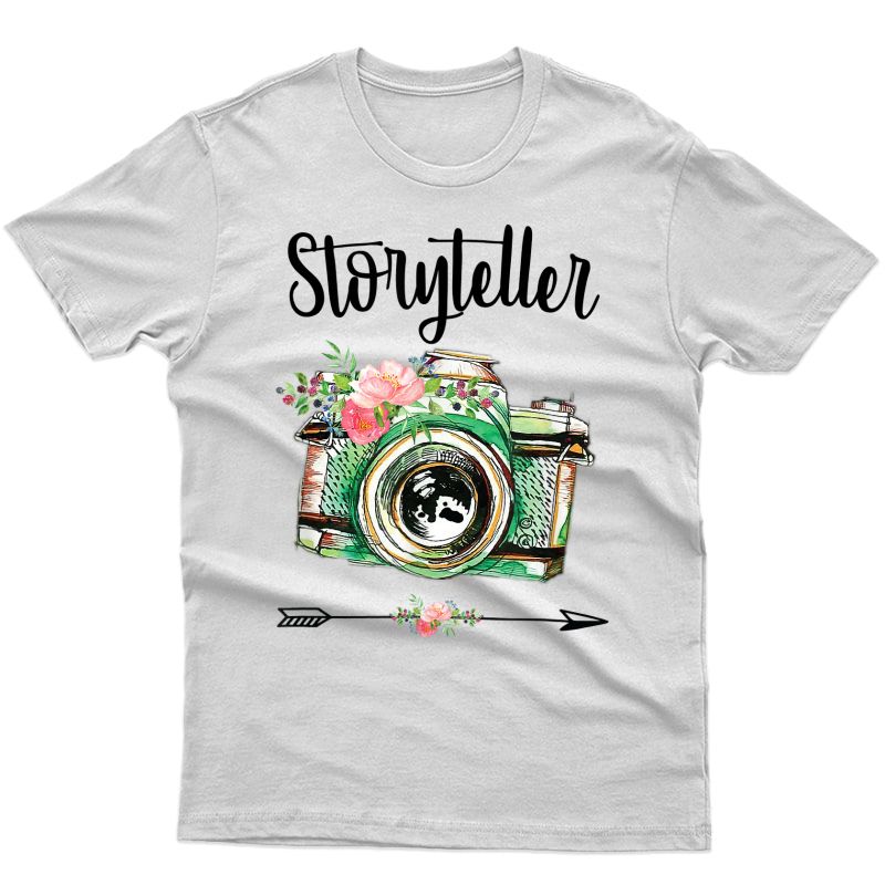 Storyteller Photographer Love Photography Camera Cute Gift T-shirt